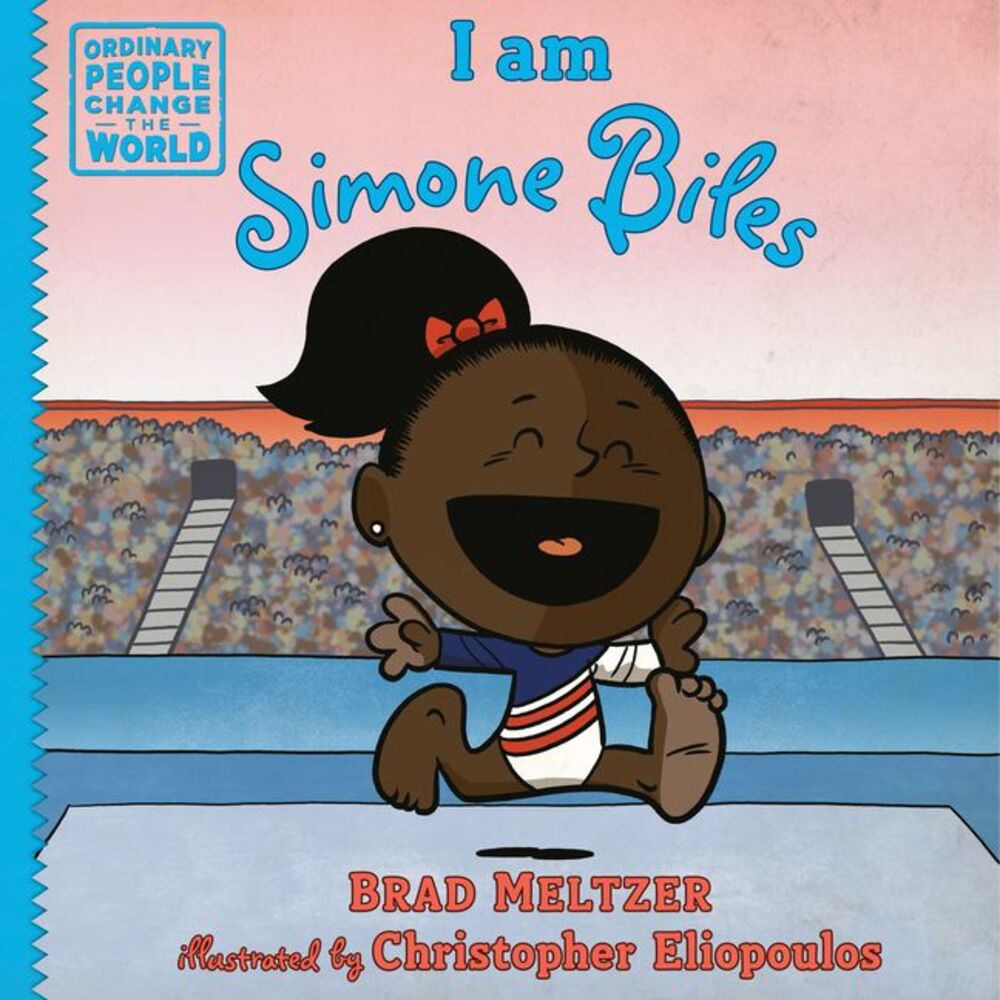 I Am Simone Biles -- Brad Meltzer